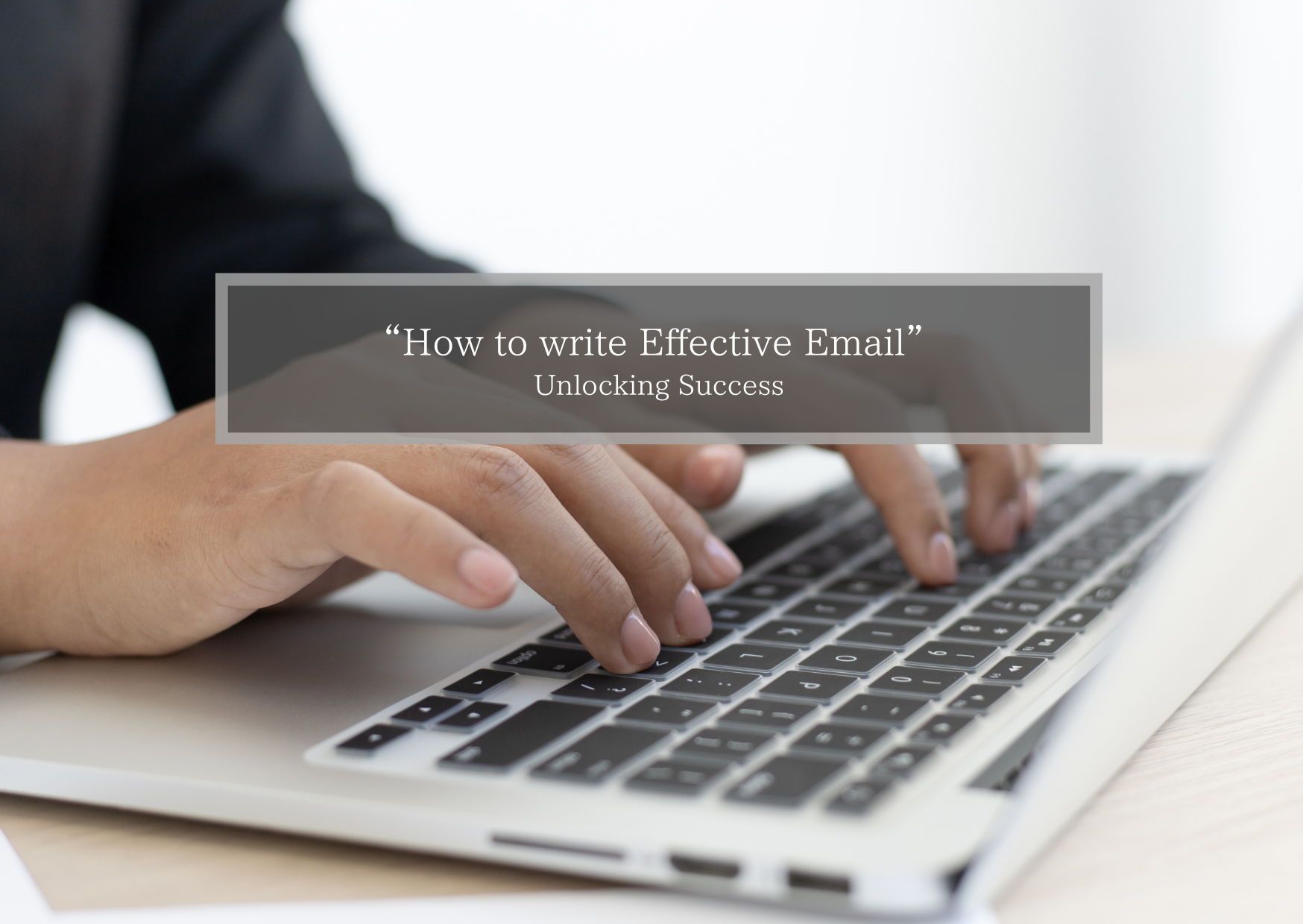 How to write effective email